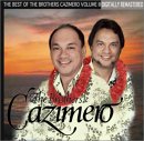 The Best of The Brothers Cazimero Volume III 　The Brothers Cazimero
